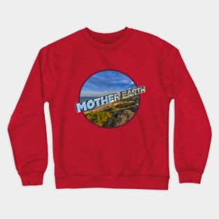 Mother Earth Crewneck Sweatshirt